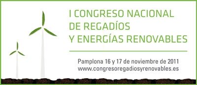 En este momento estás viendo Pamplona acogerá el I Congreso Nacional de Regadíos y Energías Renovables